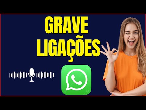 COMO GRAVAR LIGAÇÃO DO WHATSAPP