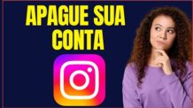 COMO DELETAR CONTA DO INSTAGRAM