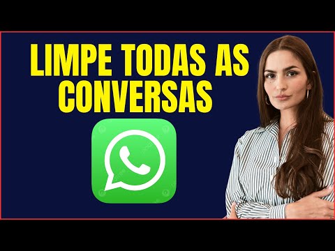 COMO LIMPAR TODAS AS CONVERSAS DO WHATSAPP