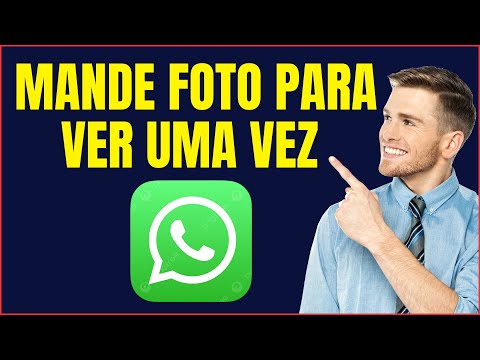 COMO MANDAR FOTOS NO WHATSAPP PARA VER UMA VEZ