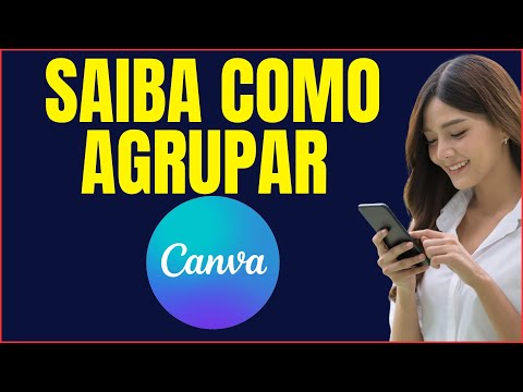 COMO AGRUPAR NO CANVA