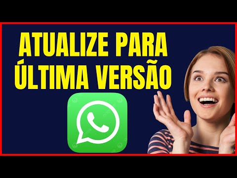 COMO ATUALIZAR O WHATSAPP PARA ÚLTIMA VERSÃO