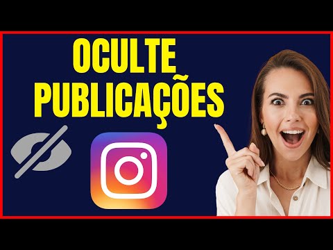 COMO OCULTAR SUAS PUBLICAÇÕES NO INSTAGRAM