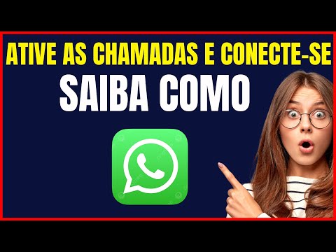 COMO ATIVAR CHAMADA NO WHATSAPP