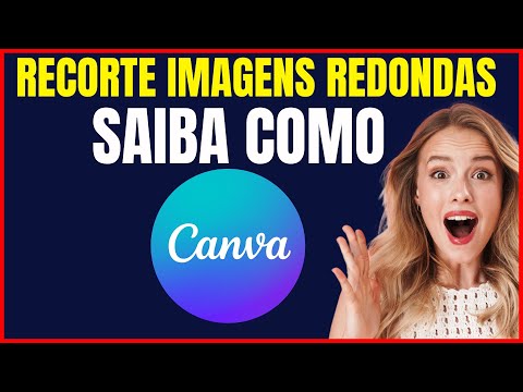 COMO RECORTAR REDONDO NO CANVA