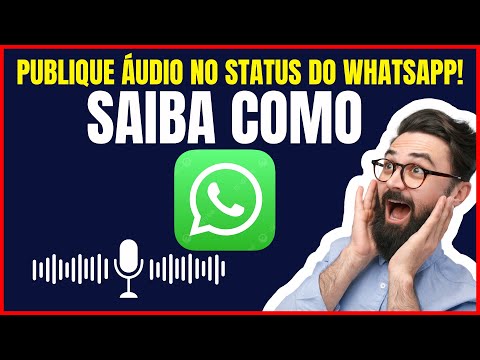 COMO GRAVAR AUDIO NO STATUS DO WHATSAPP