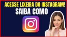 COMO VER A LIXEIRA DO INSTAGRAM