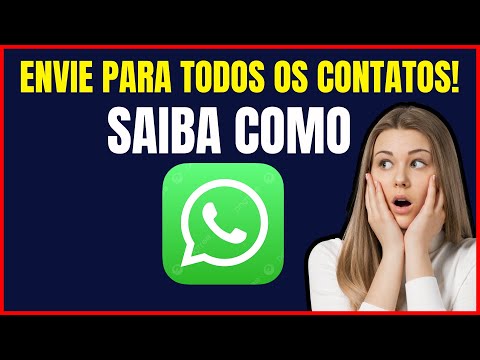 COMO ENVIAR UMA IMAGEM PARA TODOS OS CONTATOS DO WHATSAPP