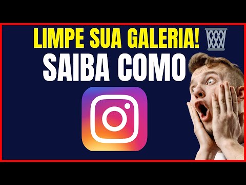 COMO APAGAR FOTOS DA GALERIA DO INSTAGRAM