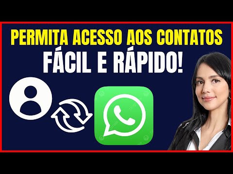 COMO PERMITIR QUE O WHATSAPP ACESSE MEUS CONTATOS