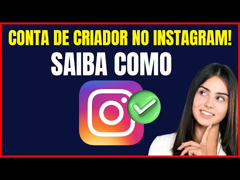 COMO MUDAR CONTA PESSOAL PARA CRIADOR DE CONTEÚDO NO INSTAGRAM