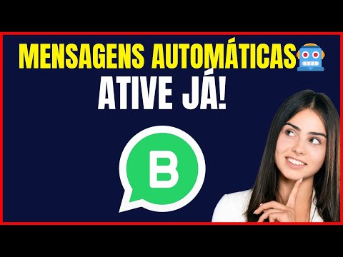 COMO ATIVAR MENSAGEM DE AUSÊNCIA NO WHATSAPP BUSINESS PELO CELULAR