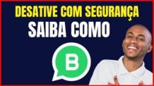 COMO DESATIVAR WHATSAPP BUSINESS