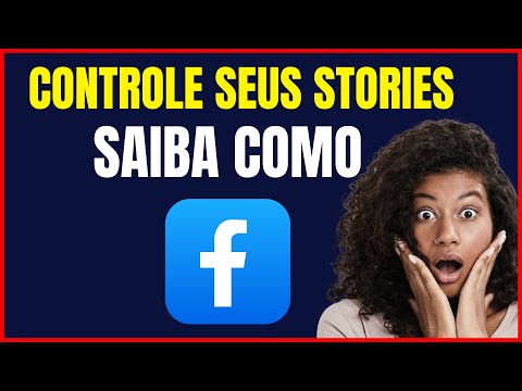 COMO ALTERAR QUEM PODE VER SEUS STORIES DO FACEBOOK