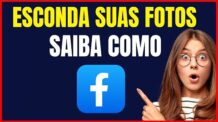 COMO OCULTAR MINHAS FOTOS NO FACEBOOK