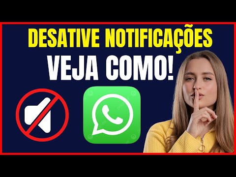 COMO DESATIVAR TODAS AS NOTIFICAÇÕES DO WHATSAPP