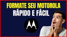 COMO FORMATAR O CELULAR MOTOROLA