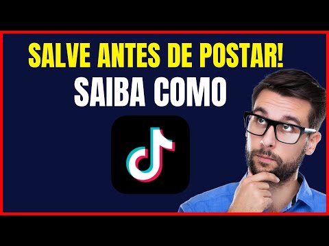 COMO SALVAR VÍDEO NO TIKTOK ANTES DE POSTAR
