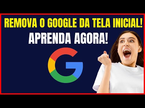 COMO TIRAR O GOOGLE DA TELA INICIAL