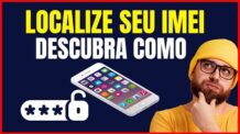 IMEI CELULAR-  COMO VER