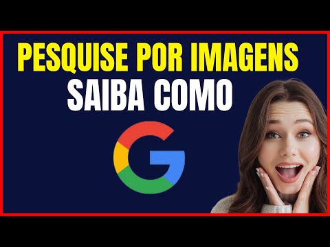 COMO PESQUISAR UMA IMAGEM NO GOOGLE