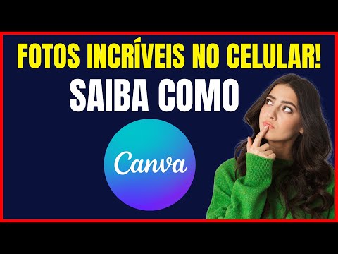 COMO EDITAR FOTO NO CANVA PELO CELULAR