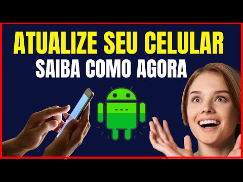 COMO ATUALIZAR O CELULAR