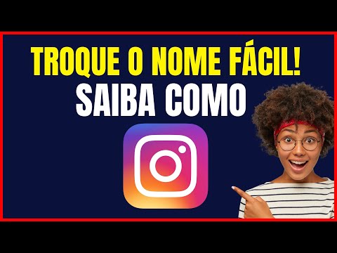 COMO MUDAR O NOME NO INSTAGRAM