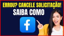 COMO CANCELAR SOLICITAÇÃO DE AMIZADE NO FACEBOOK