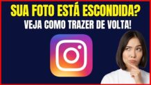 COMO DESARQUIVAR FOTO DO INSTAGRAM