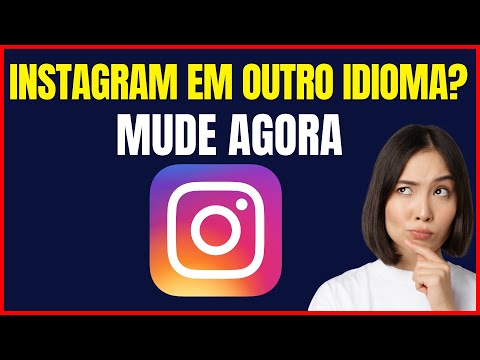 COMO MUDAR O IDIOMA DO INSTAGRAM