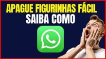 COMO EXCLUIR FIGURINHAS DO WHATSAPP
