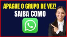 COMO EXCLUIR GRUPO WHATSAPP