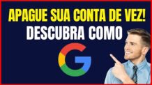 COMO EXCLUIR CONTA DO GOOGLE