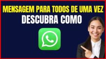 COMO ENVIAR MENSAGEM PARA TODOS NO WHATSAPP