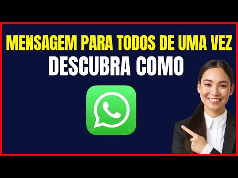 COMO ENVIAR MENSAGEM PARA TODOS NO WHATSAPP