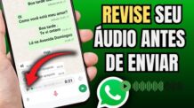 COMO OUVIR ÁUDIOS ANTES DE ENVIAR NO WHATSAPP