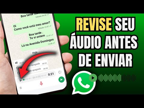 COMO OUVIR ÁUDIOS ANTES DE ENVIAR NO WHATSAPP