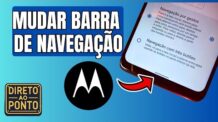 COMO MUDAR A BARRA DE NAVEGAÇÃO DO MOTOROLA