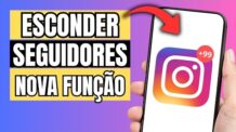 COMO OCULTAR SEGUIDORES E SEGUINDO NO INSTAGRAM