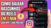 COMO SALVAR RASCUNHO DO REELS NA GALERIA