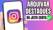 COMO ARQUIVAR DESTAQUES NO INSTAGRAM