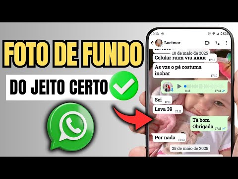 COMO COLOCAR FOTO NO FUNDO DO WHATSAPP
