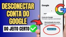 COMO DESLOGAR UMA CONTA GOOGLE DO CELULAR