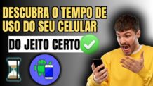COMO VER O TEMPO DE USO DO CELULAR