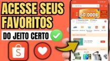 COMO VER MEUS PRODUTOS FAVORITOS NA SHOPEE