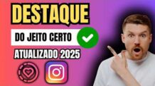 COMO DESTACAR STORIES DO INSTAGRAM 2025