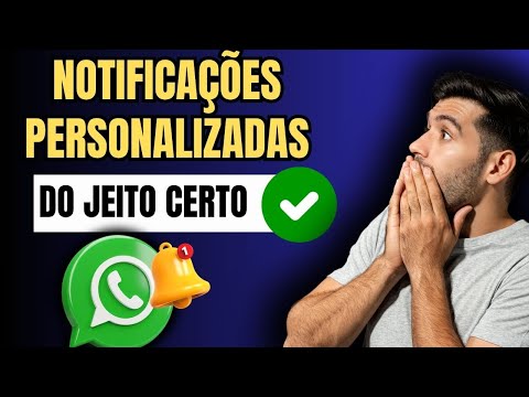 COMO COLOCAR NOTIFICAÇÃO PERSONALIZADA NO WHATSAPP