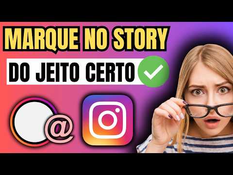 COMO FAZER PARA MARCAR UMA PESSOA NOS STORIES DO INSTAGRAM