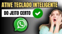 COMO COLOCAR TECLADO INTELIGENTE NO WHATSAPP